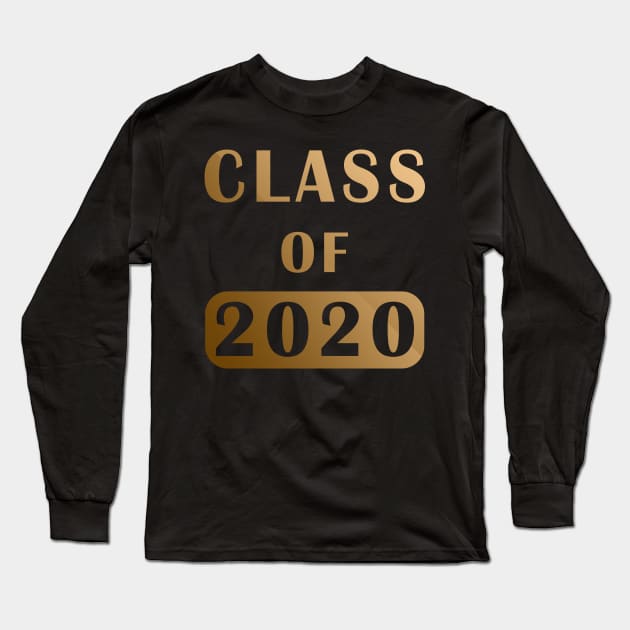 Class of 2020 Perfect Golden Color design gift idea Long Sleeve T-Shirt by MFK_Clothes